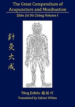 portada the great compendium of acupuncture and moxibustion vol. i (en Inglés)