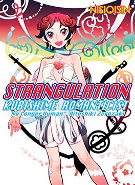 portada Strangulation: Kubishime Romanticist: 2 (Zaregoto Series) (en Inglés)