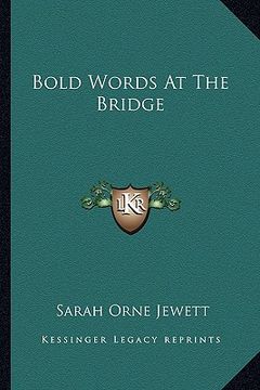 portada bold words at the bridge (en Inglés)