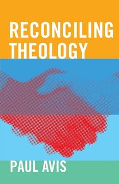portada Reconciling Theology (in English)