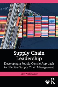 portada Supply Chain Leadership: Developing a People-Centric Approach to Effective Supply Chain Management (en Inglés)