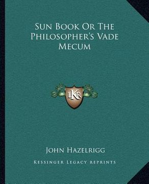 portada sun book or the philosopher's vade mecum (en Inglés)