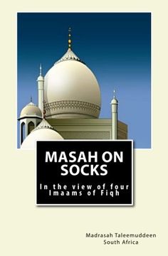 portada Masah on Socks: In the view of Four Imaams of Fiqh