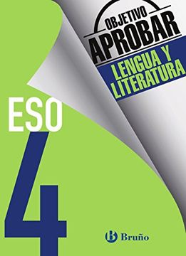 Objetivo Aprobar Lengua y Literatura 4 eso: Cuaderno del Alumno: Todas las Autonomías (in Spanish)