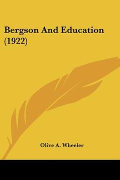 portada bergson and education (1922) (en Inglés)