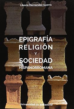 portada Epigrafía, religión y sociedad hispanorromana