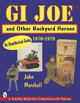 portada gi joe and other backyard heroes: an unauthorized guide (en Inglés)