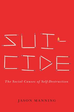 portada Suicide: The Social Causes of Self-Destruction (en Inglés)