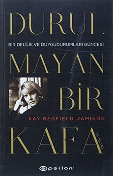 portada Durulmayan bir Kafa; Bir Delilik ve Duygudurumlari Güncesi (en Turkish)