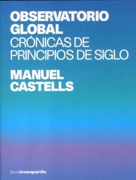 portada Observatorio Global: Cronicas de Principios de Siglo (in Spanish)