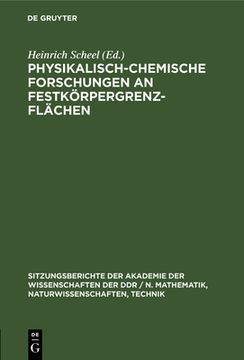 portada Physikalisch-Chemische Forschungen an Festkã Â¶Rpergrenzflã Â¤Chen (German Edition) [Hardcover ] (in German)