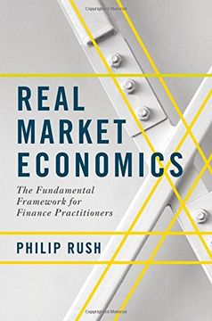 portada Real Market Economics: The Fundamental Framework for Finance Practitioners