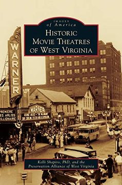 portada Historic Movie Theatres of West Virginia (in English)