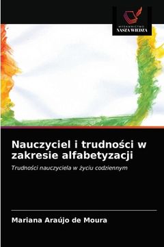 portada Nauczyciel i trudności w zakresie alfabetyzacji (en Polaco)