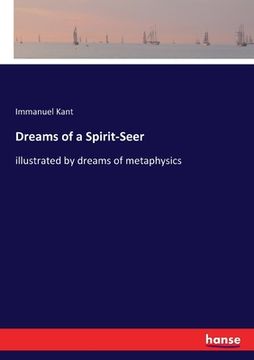 portada Dreams of a Spirit-Seer: illustrated by dreams of metaphysics (en Inglés)