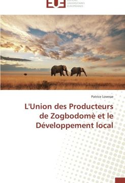 portada L'Union Des Producteurs de Zogbodome Et Le Developpement Local