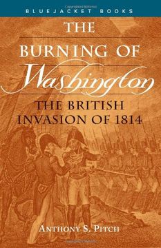 portada Burning of Washington: The British Invasion of 1814 (Bluejacket Books) (en Inglés)