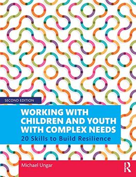portada Working With Children and Youth With Complex Needs: 20 Skills to Build Resilience (en Inglés)