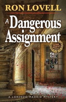 portada Dangerous Assignment: A Lorenzo Madrid Mystery, Book 2 (in English)