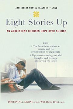 portada Eight Stories up: An Adolescent Chooses Hope Over Suicide (en Inglés)