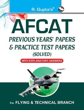 portada AFCAT (Air Force Common Admission Test): Previous Years' Papers & Practice Test Papers (Solved) (en Inglés)