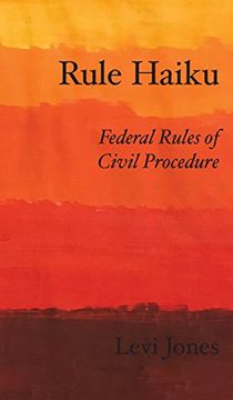 portada Rule Haiku: Federal Rules of Civil Procedure (in English)