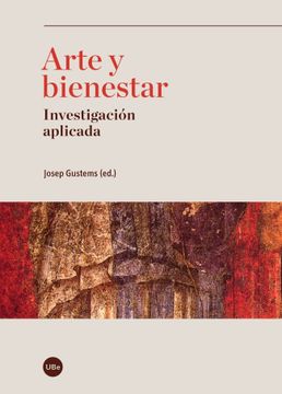 portada Arte y Bienestar: Investigación Aplicada (Biblioteca Universitària) (in Spanish)