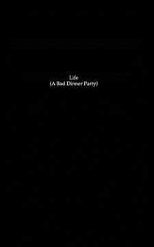 portada LIfe (A Bad Dinner Party) (in English)