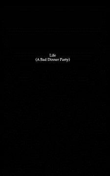 portada LIfe (A Bad Dinner Party) (en Inglés)