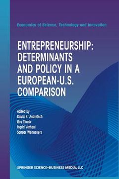 portada Entrepreneurship: Determinants and Policy in a European-Us Comparison (in English)