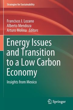 portada Energy Issues and Transition to a Low Carbon Economy: Insights from Mexico (in English)