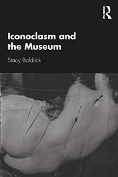 portada Iconoclasm and the Museum