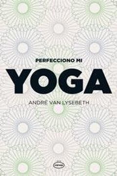 portada Perfecciono mi Yoga (in Spanish)