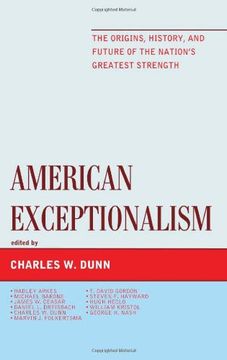 portada american exceptionalism: the origins, history, and future of the nation's greatest strength