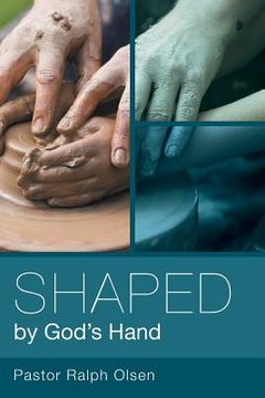 portada shaped by god's hand (en Inglés)