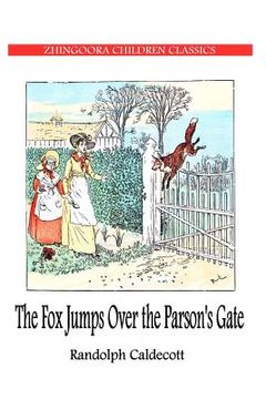 portada The Fox JUMPS OVER THE Parson's Gate (in English)
