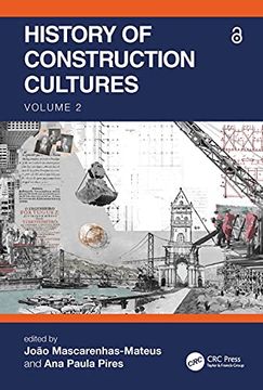 portada History of Construction Cultures Volume 2: Proceedings of the 7th International Congress on Construction History (7Icch 2021), July 12-16, 2021, Lisbon, Portugal (History of Construction Cultures, 2) (en Inglés)