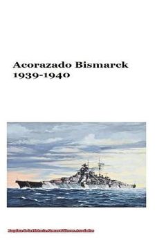 portada Acorazado Bismarck 1939-1940