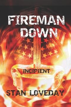 portada Fireman Down: Incipient (en Inglés)