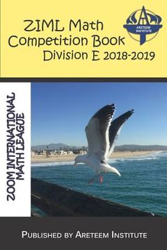portada ZIML Math Competition Book Division E 2018-2019 (en Inglés)