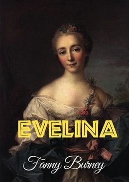 portada Evelina: or the History of a Young Lady's Entrance into the World 