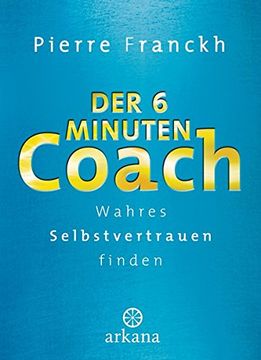 portada Der 6-Minuten-Coach: Wahres Selbstvertrauen Finden (en Alemán)