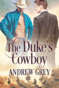 portada The Duke's Cowboy: Volume 1 (en Inglés)