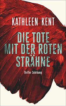 portada Die Tote mit der Roten Strähne: Thriller (Suhrkamp Taschenbuch) (en Alemán)