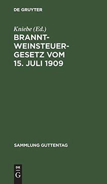 portada Branntweinsteuergesetz vom 15. Juli 1909 (en Alemán)