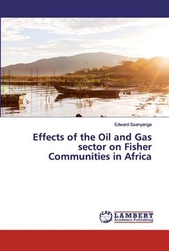 portada Effects of the Oil and Gas sector on Fisher Communities in Africa (en Inglés)