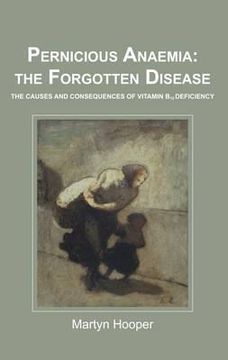 portada pernicious anaemia: the forgotten disease (in English)