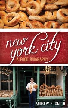 portada New York City: A Food Biography