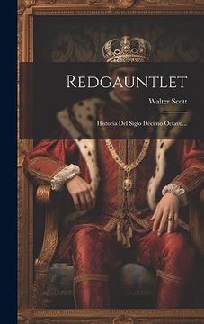portada Redgauntlet: Historia del Siglo Décimo Octavo.