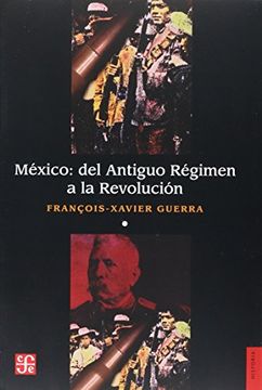 portada México: Del Antiguo Régimen a la Revolución, i (in Spanish)